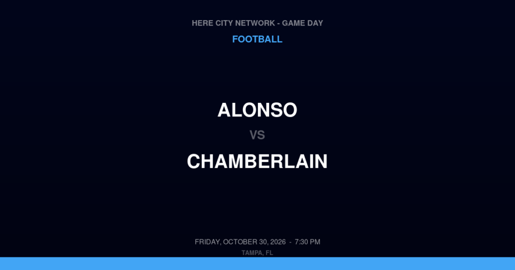 Alonso vs. Chamberlain — Football Game Day — Tampa, FL — Oct 30, 2026