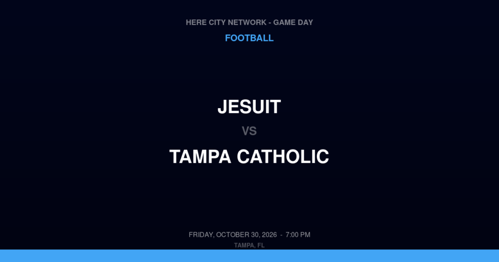 Jesuit vs. Tampa Catholic — Football Game Day — Tampa, FL — Oct 30, 2026