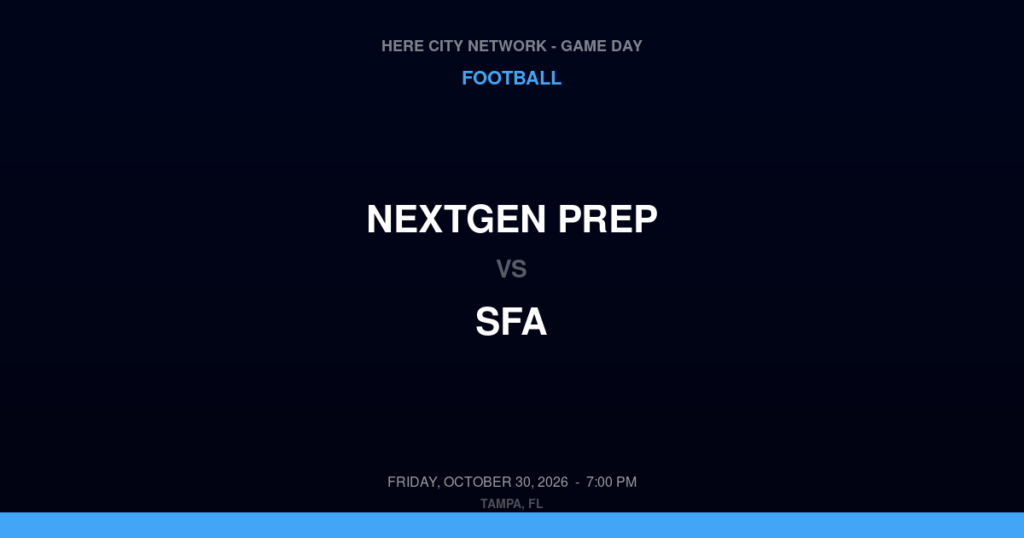 NEXTGEN PREP vs. SFA — Football Game Day — Dover, FL — Oct 30, 2026