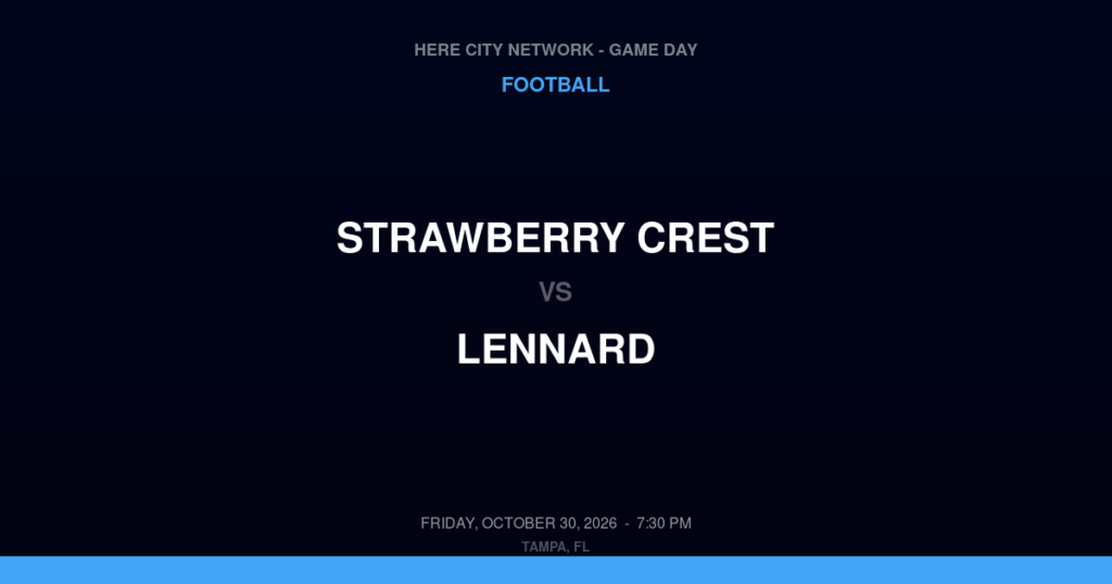 STRAWBERRY CREST vs LENNARD FOOTBALL game day graphic - Tampa, FL